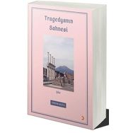 Tragedyanın Sahnesi - Sinem Şalva