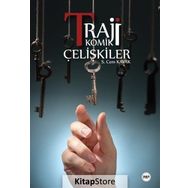 Trajikomik Çelişkiler - Seyit Cem Kavak