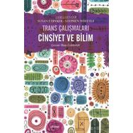 Trans Çalışmaları Cinsiyet ve Bilim - Dipnot Yayınları