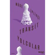 Transit Yolcular - Müge İplikçi