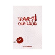 Travesti Günlüğü - Serdar Atmaca
