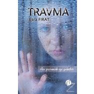 Travma - Esra Fırat