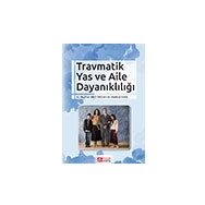 Travmatik Yas ve Aile Dayanıklığı - Pegem Yayınları