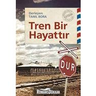 TREN BIR HAYATTIR - TANIL BORA