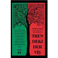 Trendeki Derviş - Tevfik El-Hakim