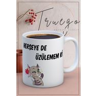 Truego Baskılı Seramik Mug Herşey De Üzülemem ki Kupa