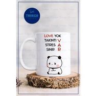 Truego Love yok, takıntı var, stres var, sinir var. Baskılı Porselen Kupa