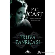 TRUVA TANRIÇASI - P. C. CAST