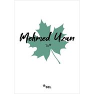 TU (KÜRTÇE) - MEHMED UZUN