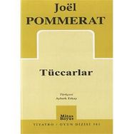 Tüccarlar - Joel Pommerat