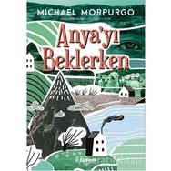 Tudem Yayınları Anyayı Beklerken Michael Morpurgo