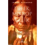 TÜFEK MIKROP VE ÇELIK (CILTLI) İNSAN TOPLULUKLARININ YAZGILARI - JARED DIAMOND