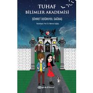 Tuhaf Bilimler Akademisi - Şöhret Doğruyol Sağbaş
