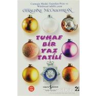 TUHAF BIR YAZ TATILI - GERALD MCCAUGHREAN