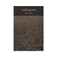 TUHAF GÜNLER - FATIH ALTINÖZ