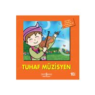 Tuhaf Müzisyen - İlk Okuma Kitaplarım - Heather Amery