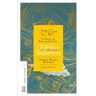 Tuhfei Bahriyye - Tevhid ve Sırlar Denizi - İsmail Hakkı Bursevi