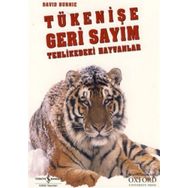 TÜKENİŞE GERI SAYIM TEHLIKEDEKI HAYVANLAR - DAVID BURNIE