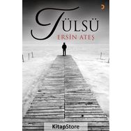 Tülsü - Ersin Ateş