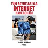 Tüm Boyutlarıyla İnternet Haberciliği - Berrin Kalsın