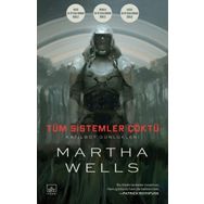 Tüm Sistemler Çöktü / Martha Wells