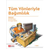 Tüm Yönleriyle Bağımlılık - Pegem Akademi Yayıncılık