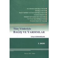 Tüm Yönleriyle Bağış ve Yardımlar - Erkan Karaarslan