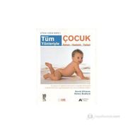 TÜM YÖNLERİYLE ÇOCUK BAKIMI-HASTALIK-TEDAVI - DAVID ELLIMAN;HELEN BEDFORD