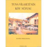 Tuna Vilayeti’nin Köy Nüfusu - Slavka Draganova