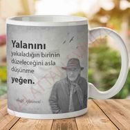 Tuncel Kurtiz Yalanını Yakaladığın Baskılı Kupa