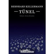 Tünel - Bernhard Kellermann