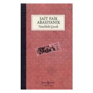 Tüneldeki Çocuk - Sait Faik Abasıyanık