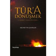 Tur'a Dönüşmek - Necmettin Şahinler