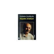 TURAN DURSUN HAYATINI ANLATIYOR - ŞULE PERİNÇEK