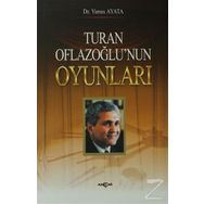 Turan Oflazoğlu Oyunları - Yunus Ayata