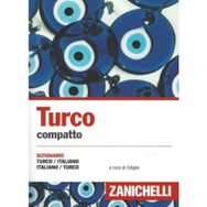Turco compatto Dizionario Turco-Italiano İtalyanca-Türkçe Zanichelli - kollektif