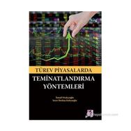 TÜREV PIYASALARDA TEMINATLANDIRMA YÖNTEMLERI - GENEL