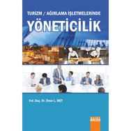 Turizm - Ağırlama İşletmelerinde Yöneticilik - Ömer L. Met