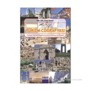 TURIZM COĞRAFYASI YÖRESEL TURIZM KAYNAKLARIMIZ VE DÜNYA HARİKALARI - FAZIL ŞENOL