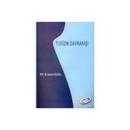 Turizm Davranışı - Bahattin Rızaoğlu