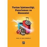 Turizm İşletmeciliği, Pazarlaması Ve Ekonomisi - Şahin Karabulut