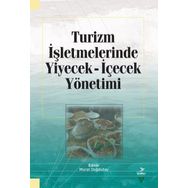 Turizm İşletmelerinde Yiyecek İçecek Yönetimi Grafiker Yayınları