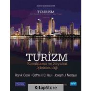 Turizm - Konaklama ve Seyahat İşletmeciliği - Joseph J. Marqua Muharrem Tuna Roy A. Cook Cathy H. C. Hsu