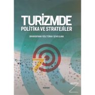 Turizmde Politika ve Stratejiler - Oğuz Türkay