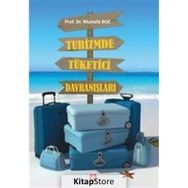 Turizmde Tüketici Davranışları Ekin Basım Yayın