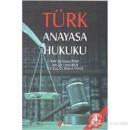 TÜRK ANAYASA HUKUKU - BÜLENT YAVUZ;HASAN TUNÇ;FARUK BILIR