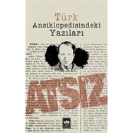 Türk Ansiklopedisindeki Yazılar - Hüseyin Nihal Atsız