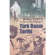 Türk Basın Tarihi - Hıfzı Topuz