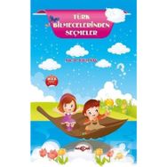 TÜRK BILMECELERINDEN SEÇMELER - HATICE İÇEL