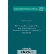 Türk Borçlar Hukuku Bakımından Taşınır Satışında Alıcının Ücretsiz Onarım (Ayıbın Giderilmesini) İst - Ömer Faruk Çelik
